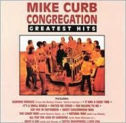 Title: Greatest Hits, Artist: Mike Curb Congregation