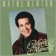 Title: Moods & Moment [Reissue], Artist: Wayne Newton