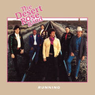 Title: Running, Artist: Desert Rose Band