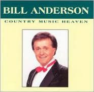 Title: Country Music Heaven, Artist: Bill Anderson