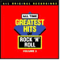 All-Time Greatest Hits of Rock & Roll, Vol. 3