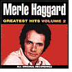 Title: Merle Haggard: Greatest Hits, Vol. 2, Artist: Merle Haggard