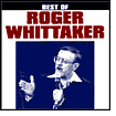 Title: The Best of Roger Whittaker [Curb], Artist: Roger Whittaker