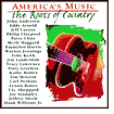 Title: America's Music: The Roots of Country, Artist: America's Music: Roots Of Count