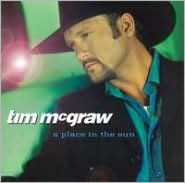 Title: Place in the Sun, Artist: Tim McGraw
