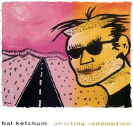 Title: Awaiting Redemption, Artist: Hal Ketchum