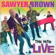 Title: The Hits Live, Artist: Sawyer Brown