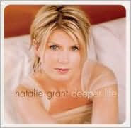 Title: Deeper Life, Artist: Natalie Grant