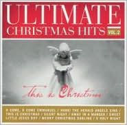 Title: Ultimate Christmas Hits, Vol. 2: This Is Christmas, Artist: Ultimate Xmas Hits 2: This Is X