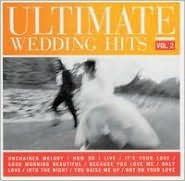 Title: The Ultimate Wedding Hits, Vol. 2, Artist: Ultimate Wedding Hits 2 / Vario