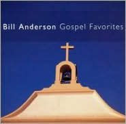 Title: Gospel Favorites, Artist: Bill Anderson