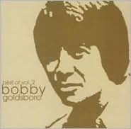 Title: Best of Bobby Goldsboro, Vol. 2, Artist: Bobby Goldsboro