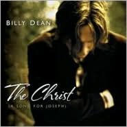 Title: The Christ (A Song for Joseph), Artist: Billy Dean