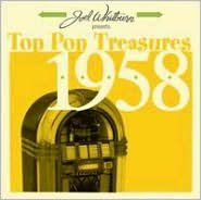 Title: Joel Whitburn Presents: Top Pop Treasures 1958, Artist: 