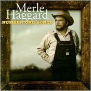 Title: Number One Songs, Artist: Merle Haggard
