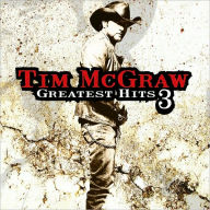 Title: Greatest Hits, Vol. 3, Artist: Tim McGraw