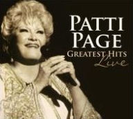 Title: Greatest Hits Live, Artist: Patti Page