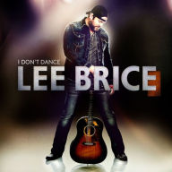 Title: I Don't Dance, Artist: Lee Brice
