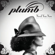 Title: Need You Now [Deluxe Vinyl Version], Artist: Plumb
