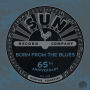 Sun Records 65th Anniversary: Born From the Blues