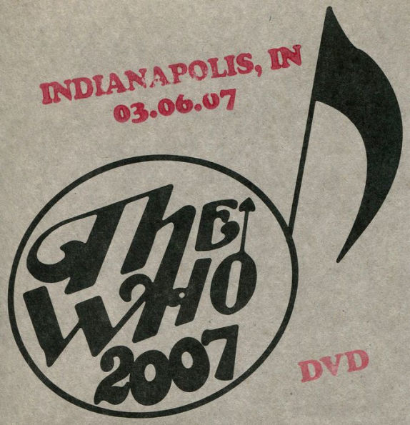 The Who: Live - Indianapolis, IN 03/06/07