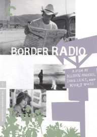 Title: Border Radio [Criterion Collection]