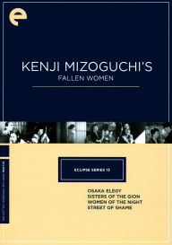 Title: Kenji Mizoguchi's Fallen Women [4 Discs] [Criterion Collection]