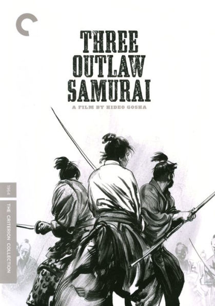 Three Outlaw Samurai [Criterion Collection]