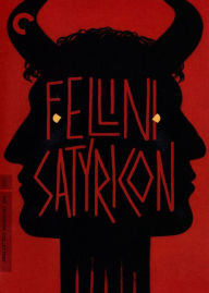 Title: Fellini Satyricon [Criterion Collection] [2 Discs]