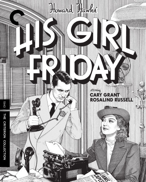 His Girl Friday [Criterion Collection] [Blu-ray] [2 Discs]