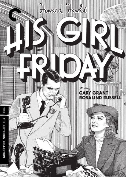 His Girl Friday [Criterion Collection] [2 Discs]