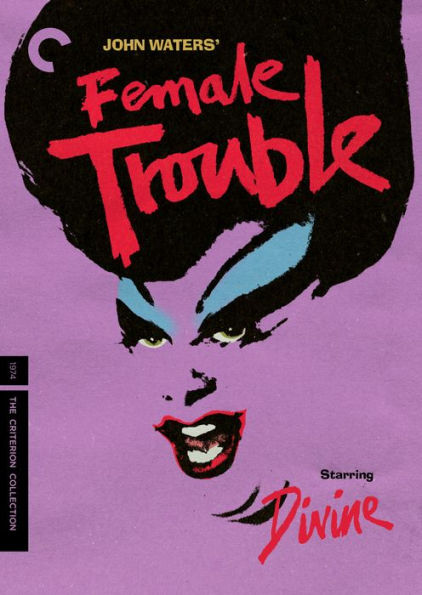 Female Trouble [Criterion Collection]