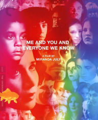 Title: Me and You and Everyone We Know [Criterion Collection] [Blu-ray]