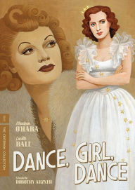 Title: Dance, Girl, Dance [Criterion Collection]