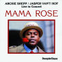 Mama Rose: Live in Concert
