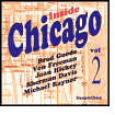 Inside Chicago, Vol. 2
