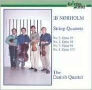 Ib N¿¿rholm: String Quartets Nos. 3, 4, 7 & 8