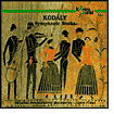 Kod¿¿ly: Symphonic Works