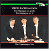 Rachmaninov: The Copenhagen Trio