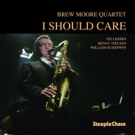 Title: I Should Care, Artist: Brew Moore
