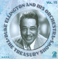 Title: The Treasury Shows, Vol. 15, Artist: Duke Ellington