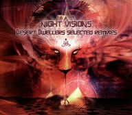 Title: Night Visions: Desert Dwellers' Selected Remixes, Artist: 