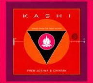 Title: Kashi: Songs From the India Within, Artist: Prem Joshua