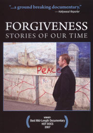 Title: Forgiveness: Stories for Our Time