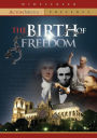 The Birth of Freedom