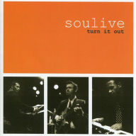 Title: Turn It Out, Artist: Soulive
