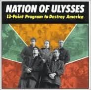 Title: 13-Point Program to Destroy America, Artist: The Nation of Ulysses