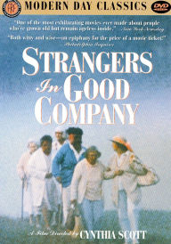 Title: Strangers in Good Company