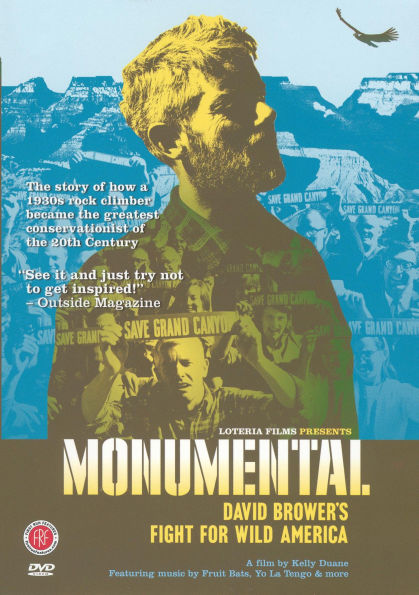 Monumental: David Brower's Fight for Wild America