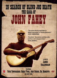 Title: In Search of Blind Joe Death: The Saga of John Fahey